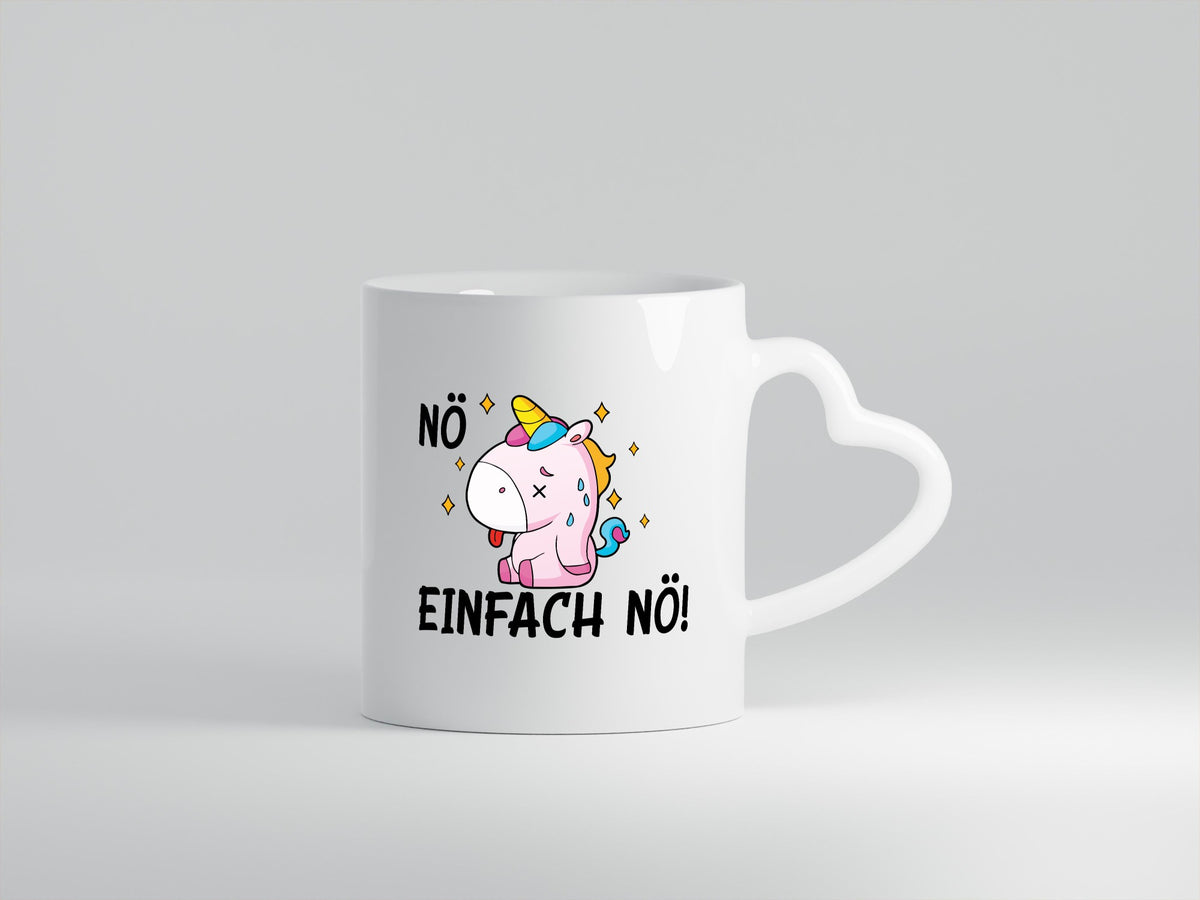Nö einfach nö! | Einhorn Stures Humor Geschenkidee Tasse