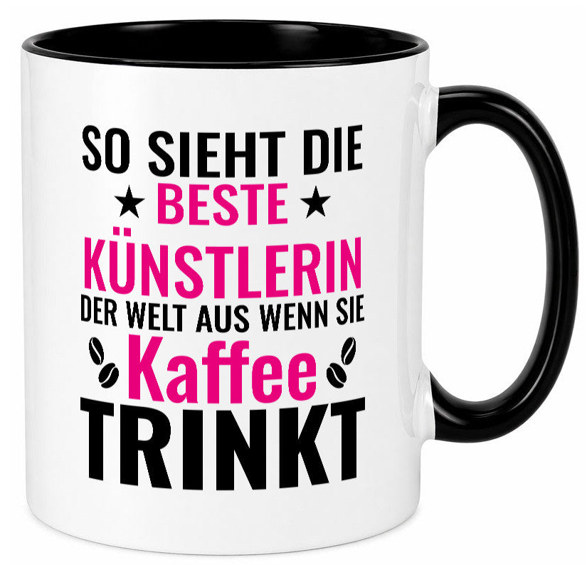 Kaffee trinkt: Künstlerin | Kunst Geschenk Humor Geschenkidee lustiger Spruch Tasse