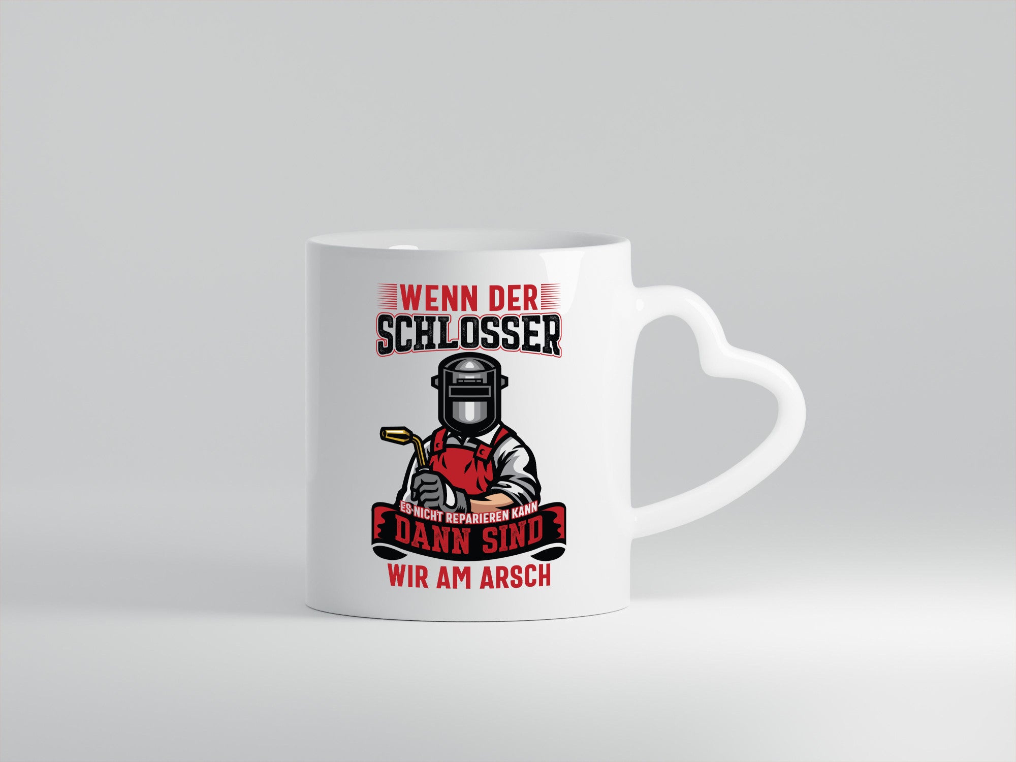 Schlosser kann nicht reparieren, dann am Arsch | Schweisser Geschenk Humor