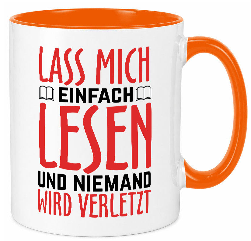 Lass mich Lesen Humor Geschenkidee Tasse