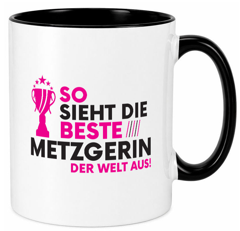 Die Weltbeste Metzgerin | Fleischerin lustig Humor Geschenkidee Geschenk Tasse