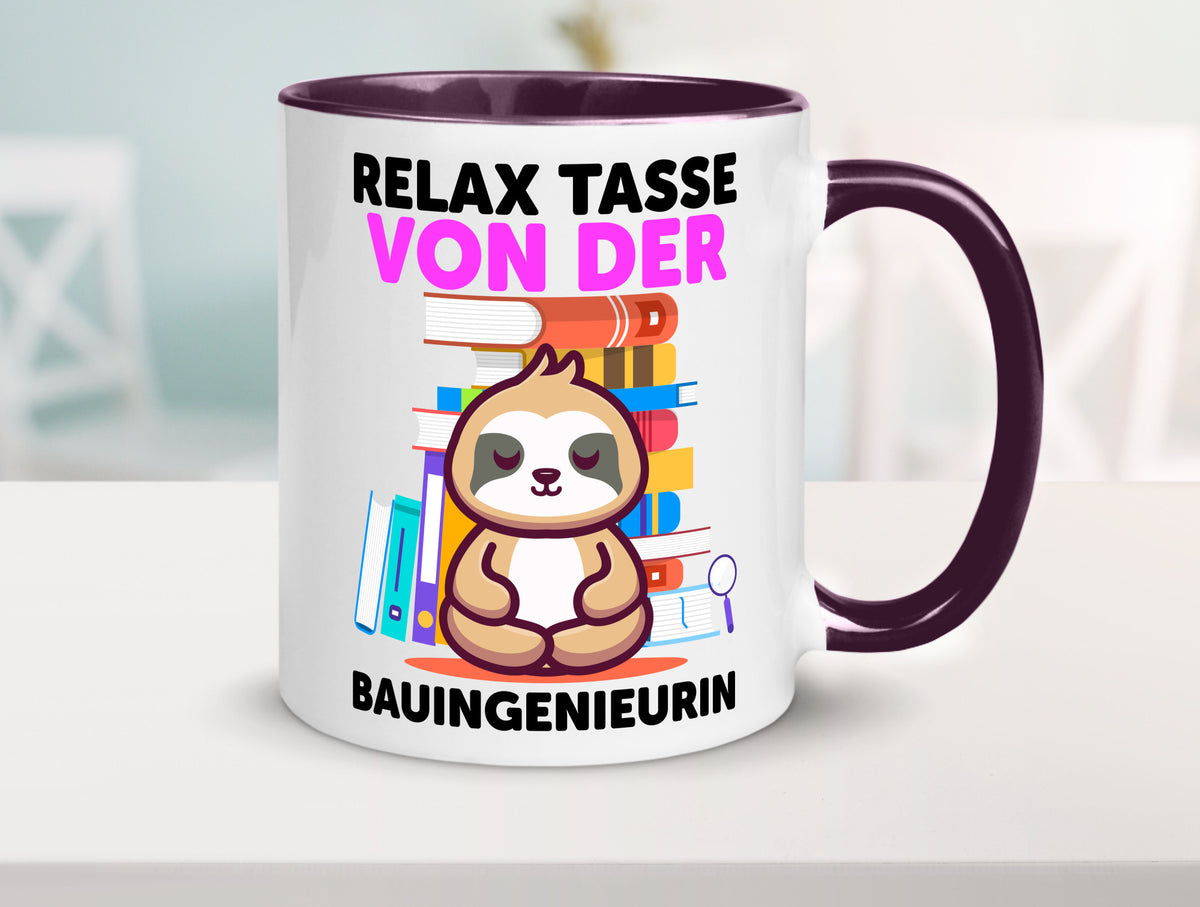 Relax Tasse: Bauingenieurin | Ingenieurin Humor Geschenkidee Tasse