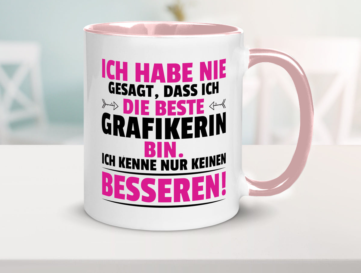 Keine Bessere Grafikerin | Grafik Design Grafikdesign Geschenkidee Humor Tasse