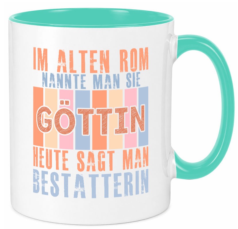 Heute sagt man: Bestatterin | Bestattung Totengräberin lustig Humor Tasse