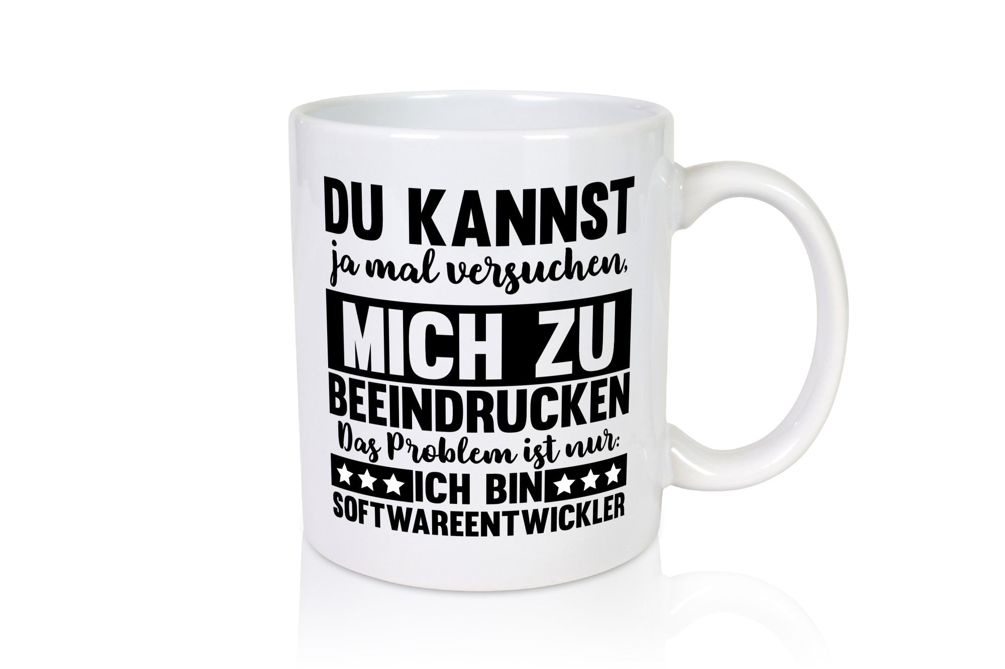 Versuch mich zu beeindrucken, bin Softwareentwickler | IT Humor Geschenkidee