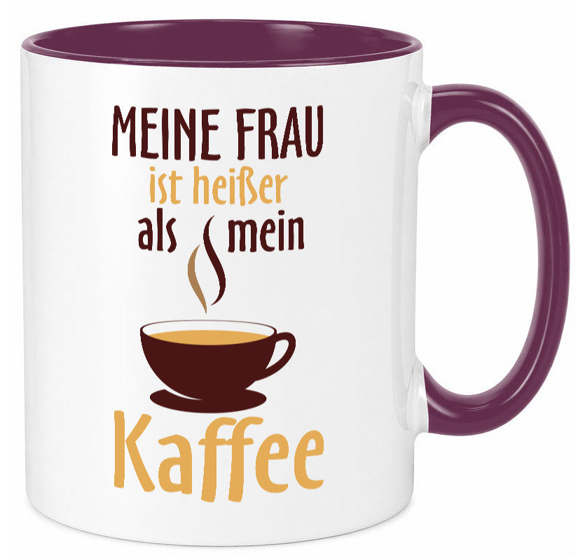 Meine Frau ist heißer als Kaffee | Ehe Partnerschaft Geschenk Humor
