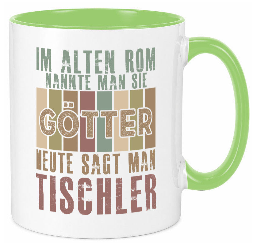 Heute sagt man: Tischler | Handwerk Beruf Tischlerei Geschenk Arbeit Kollegen