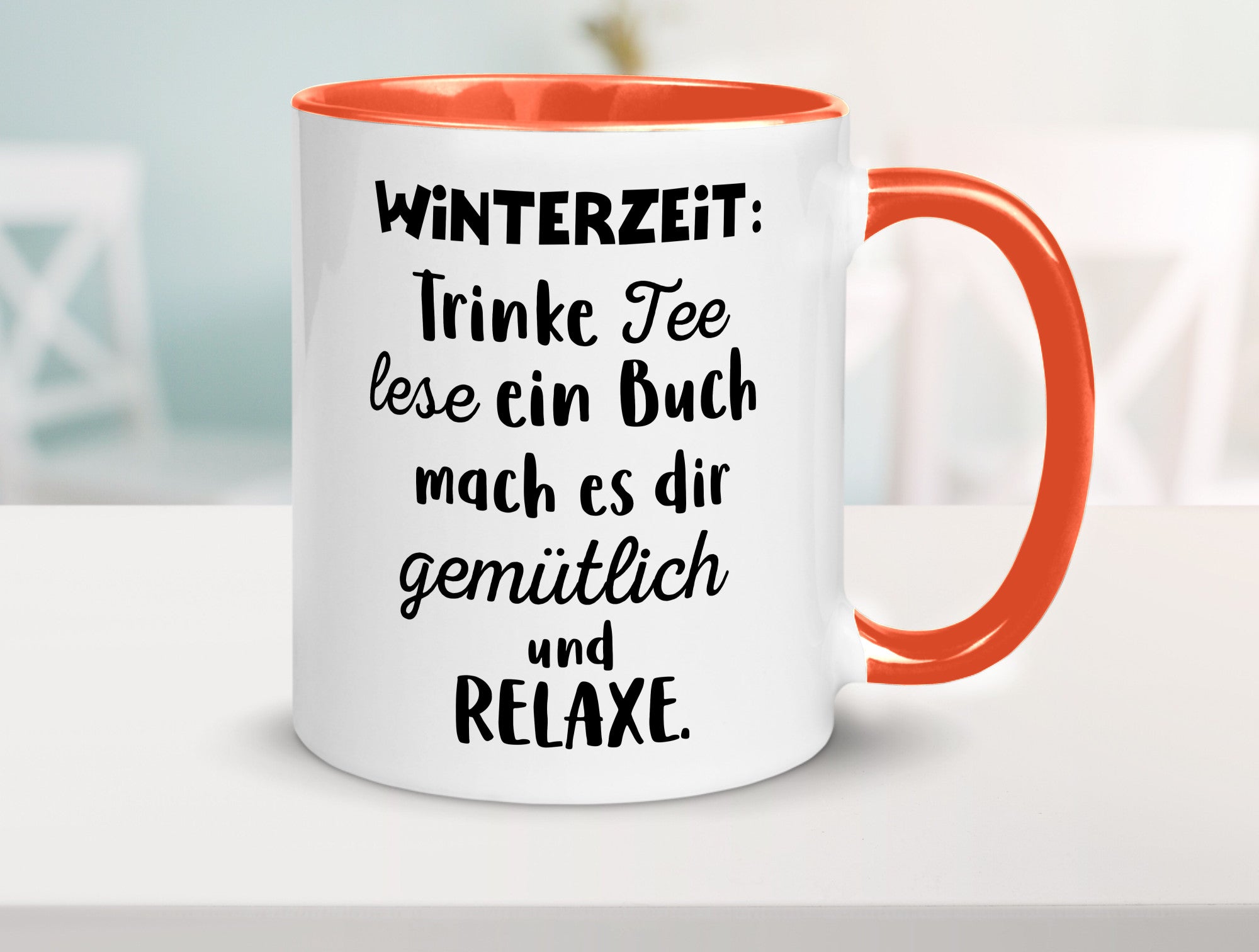 Winterzeit Trinke Tee und mach es dir Gemütlich Geschenkidee Humor Tasse