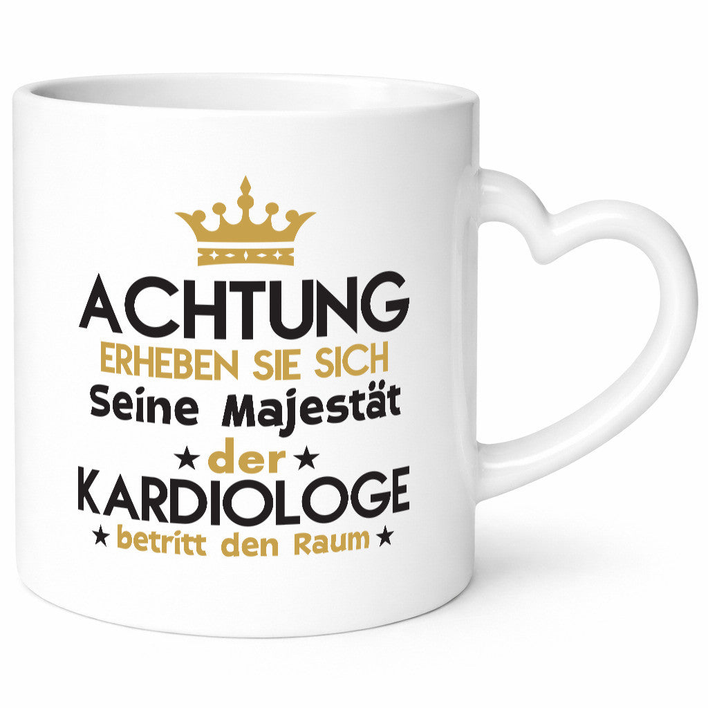 Seine Majestät Kardiologe | Kardiologie Geschenkidee Humor Tasse