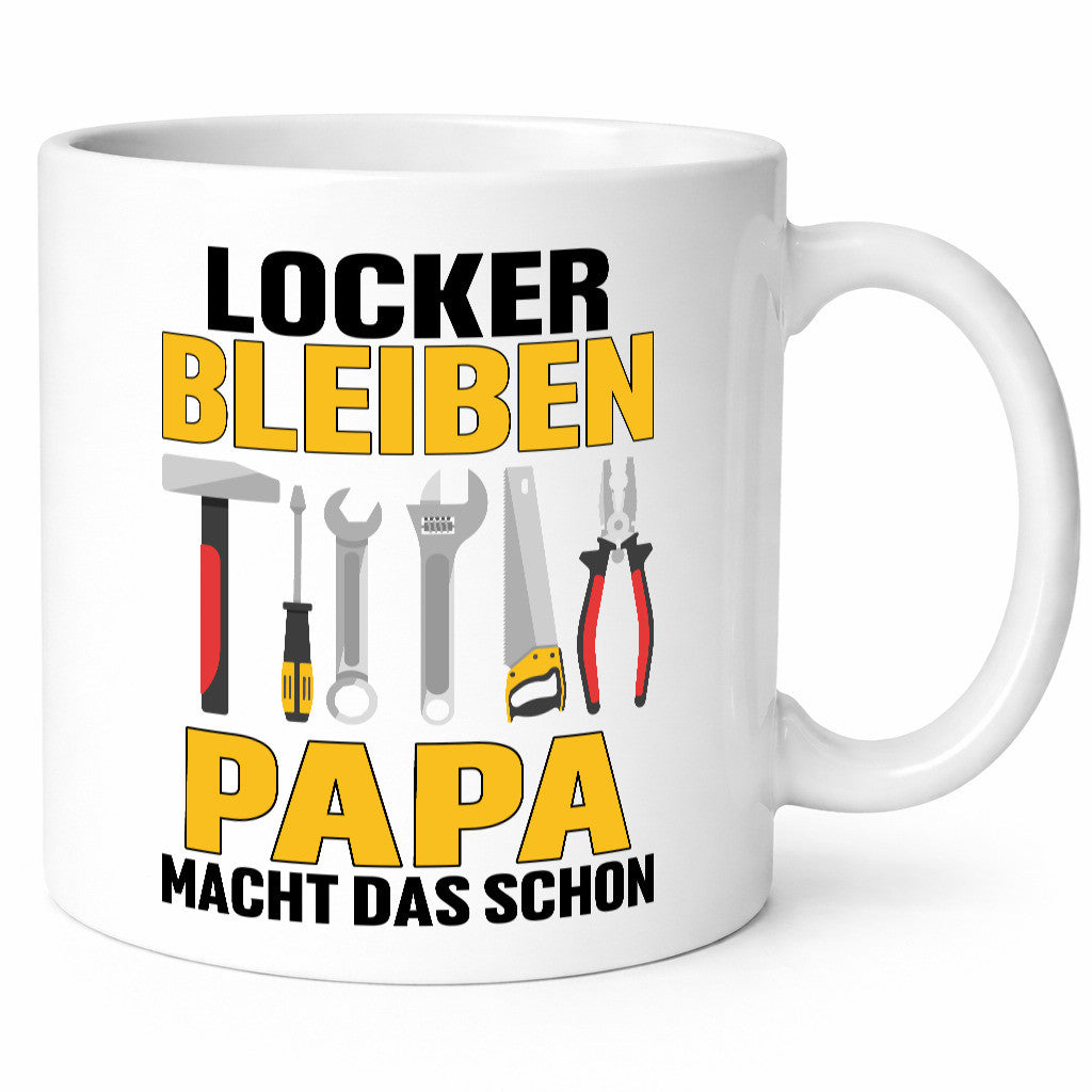 Locker bleiben papa macht das schon | vatertag v2 Geschenkidee Familie Humor