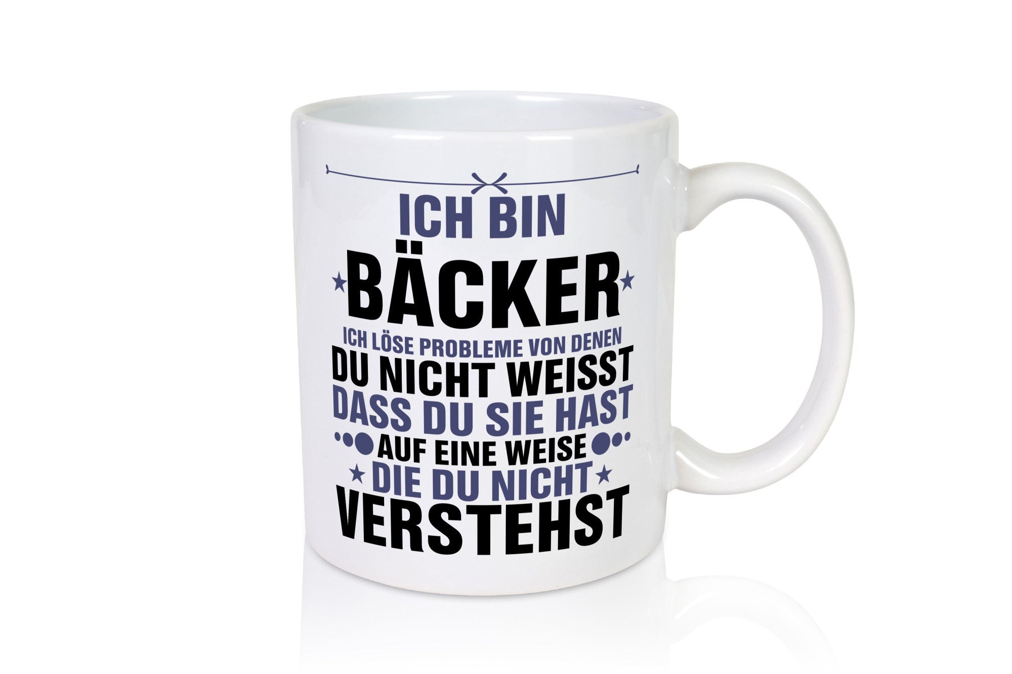Löse Probleme: Bäcker | Bäckerei Backen Konditor lustiger Spruch Geschenk Humor