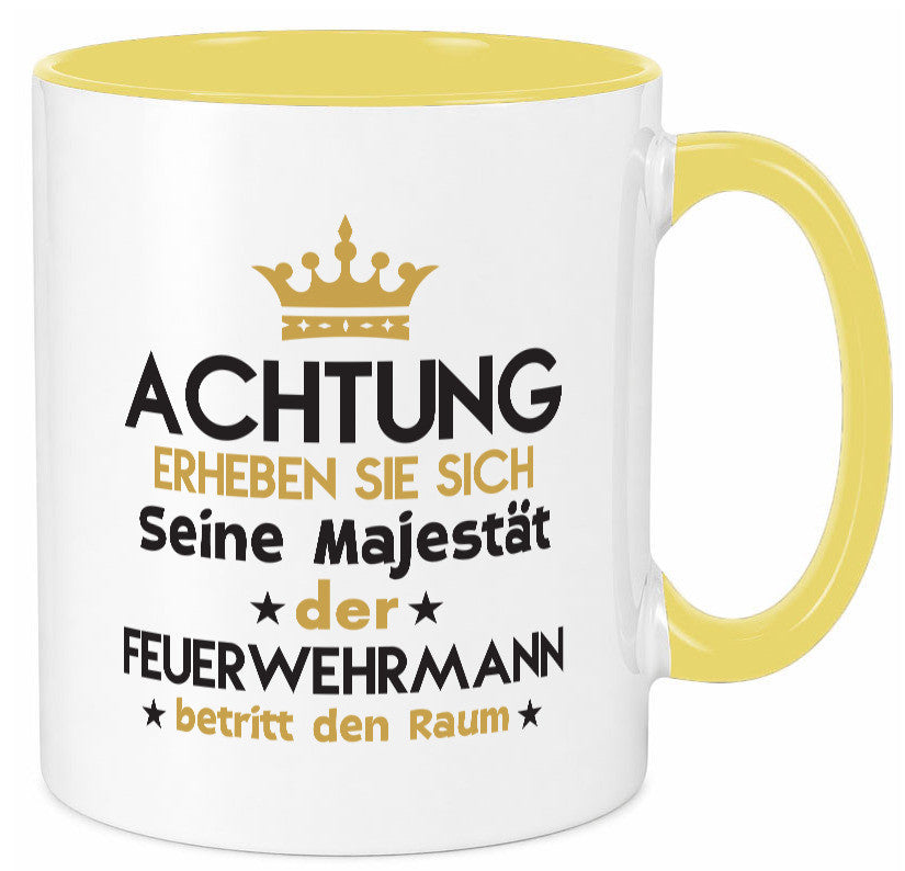 Seine Majestät Feuerwehrmann | Feuerwehr Geschenk Humor Geschenkidee lustiger