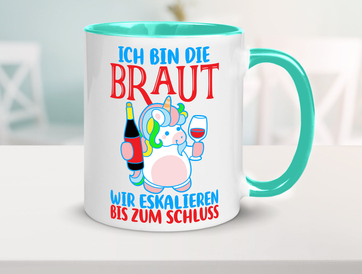 Junggesellinnenabschied | JGA Braut Einhorn Eskalation v2 lustig Humor Tasse