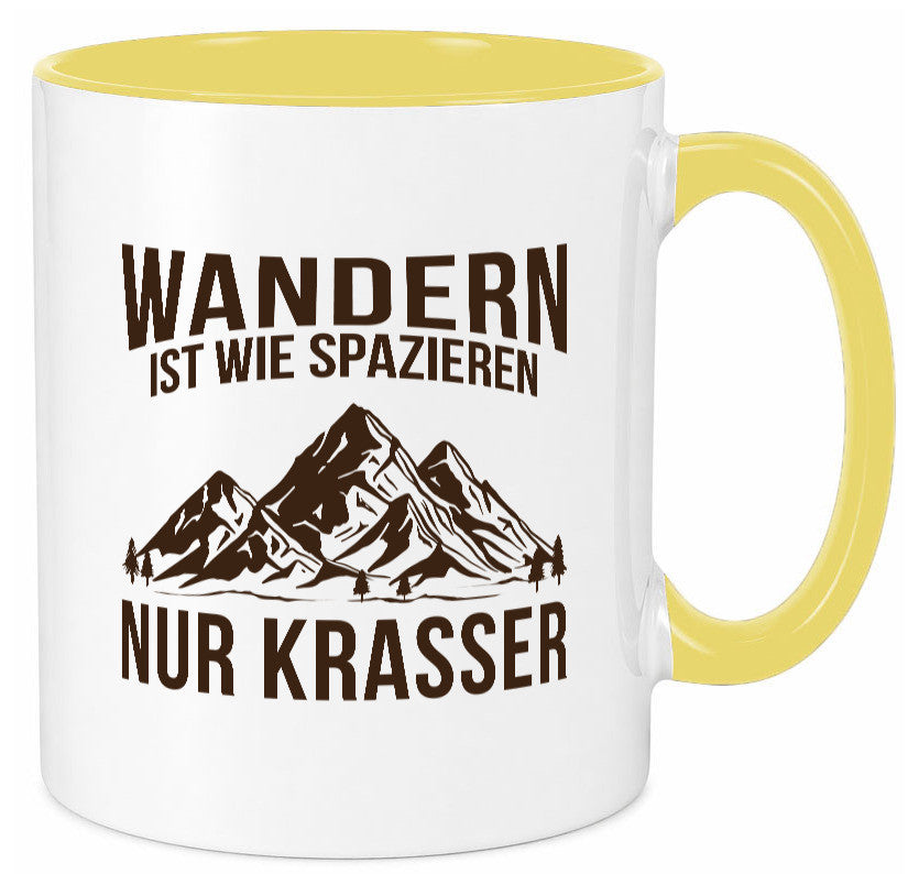 Wandern wie spazieren, nur krasser | Gebirge Bäume Geschenk Humor Geschenkidee Tasse