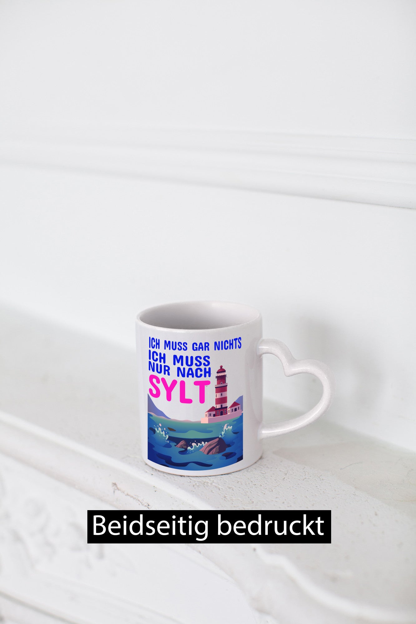 Ich muss nach Sylt | Norddeutschland Tasse Sylter lustig Humor Geschenkidee