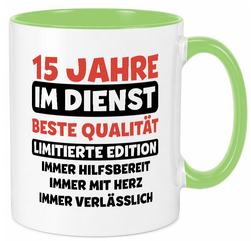 15 Jahre im Dienst | Jubiläum Arbeit v3 lustig Kollegen Büro Geschenk Tasse