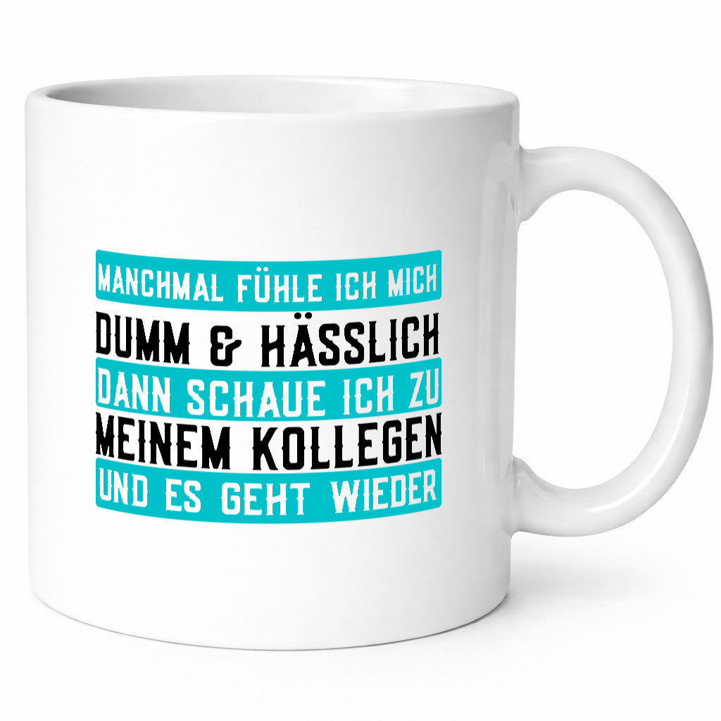 Dumm und hässlich | Kollegen Büro Job Sarkasmus Geschenk Arbeit lustiger Spruch