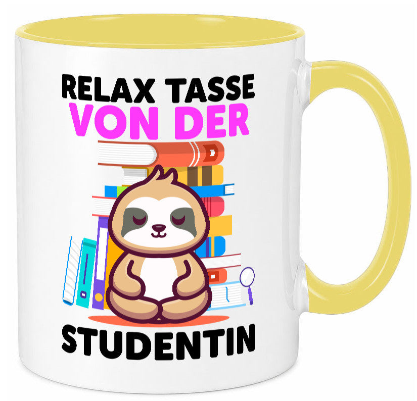 Relax Tasse: Studentin | Uni Studium Universität lustiger Spruch Geschenk Humor