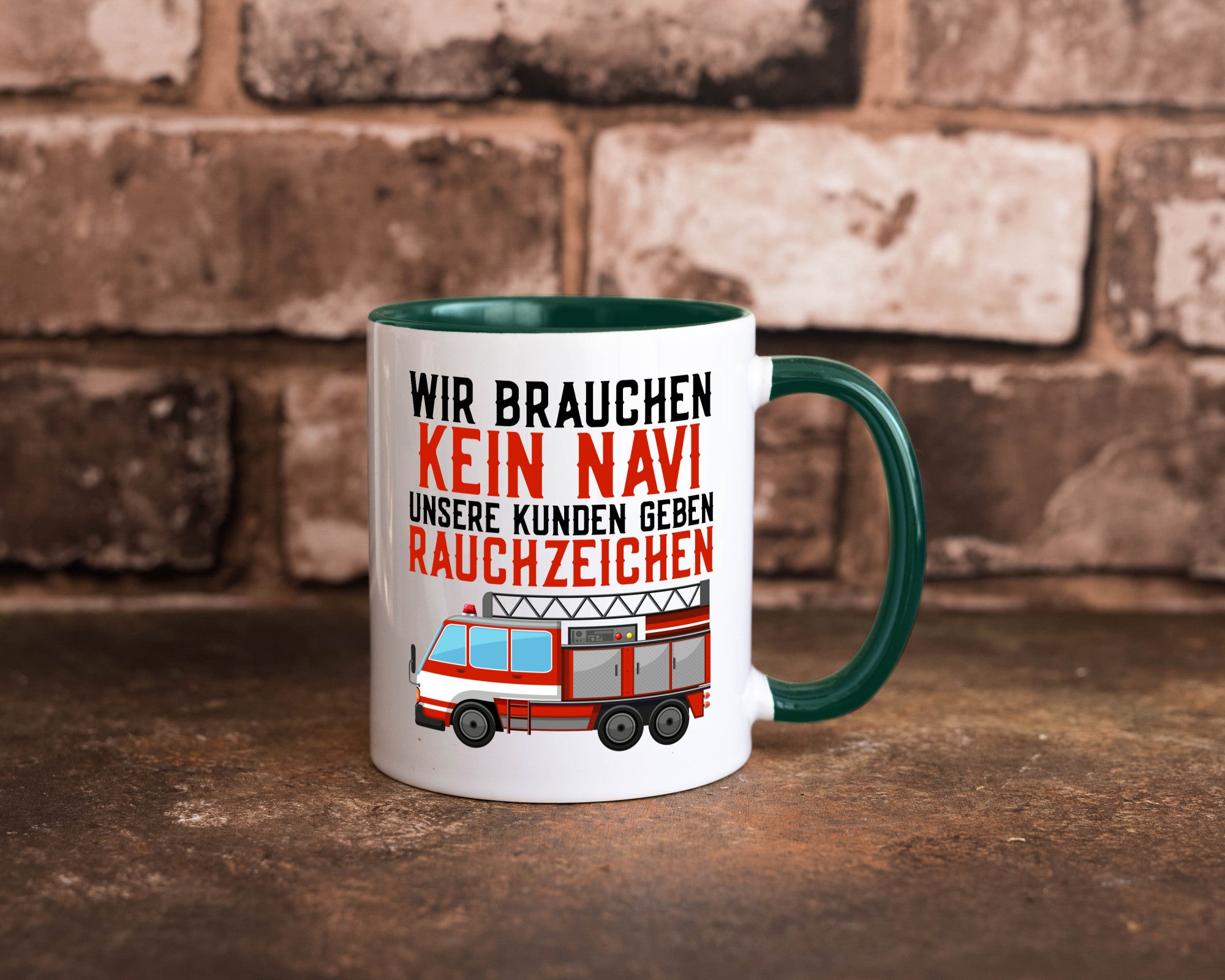 Wir brauchen kein Navi | Feuerwehr Brand Rauchzeichen Geschenkidee Humor Tasse