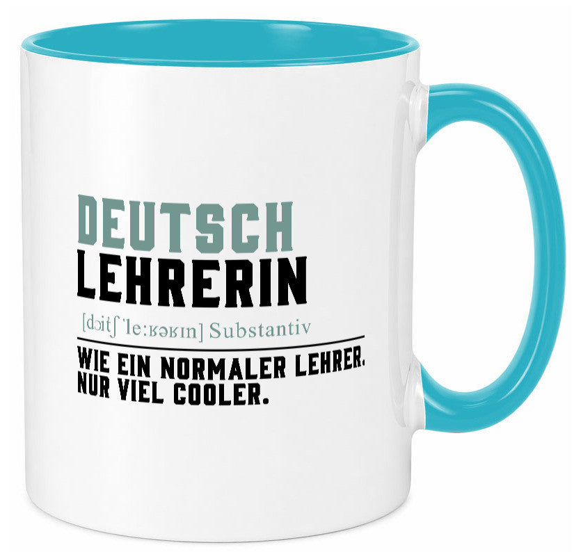 Deutschlehrerin | Lehrerin Unterricht Lieblinglehrerin Geschenkidee Humor Tasse
