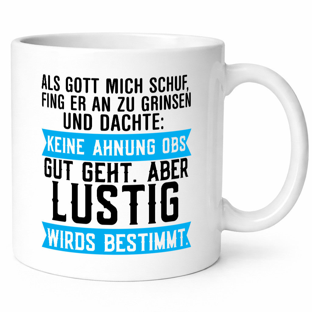 Lustig wirds bestimmt | Kollege Freunde Arbeit Kollegen Büro Geschenk Tasse