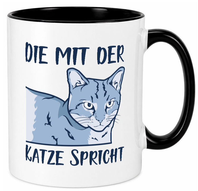 Die mit der Katze spricht | Humor Tierliebhaber Geschenkidee Tasse