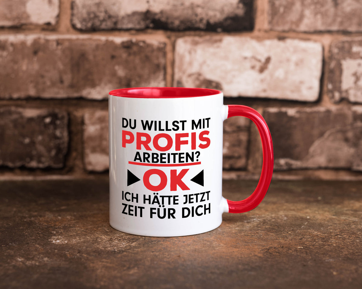 Profi Arbeiter | Arbeit Tasse mit Profis Beruf Geschenk Kollegen Büro lustiger