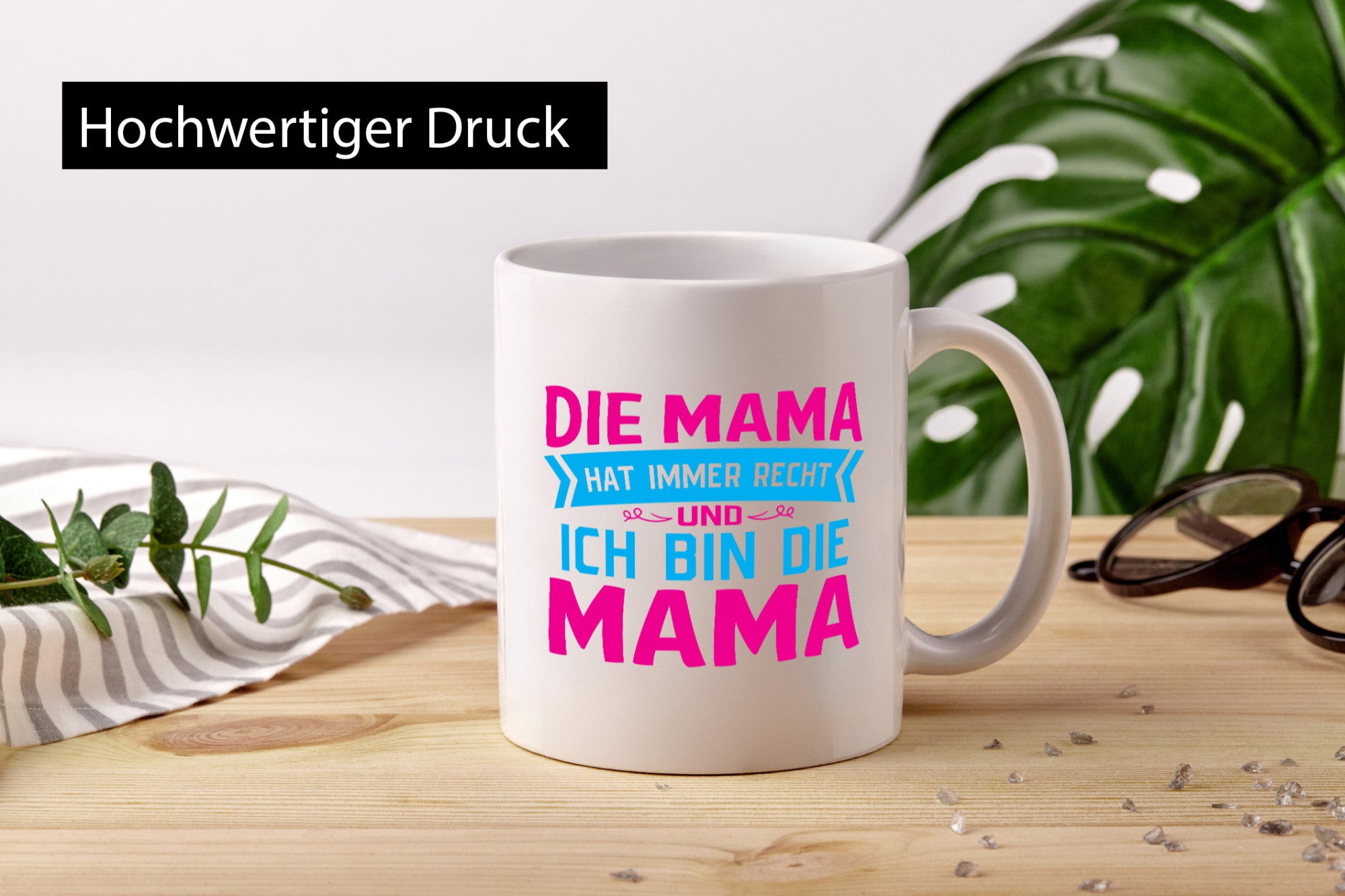 Mama hat immer Recht | Auszeichnung Geschenk Familie Geschenkidee lustiger
