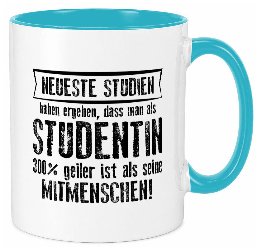 Neuste Studien: Studentin | Uni Studium Universität Geschenk Humor Geschenkidee