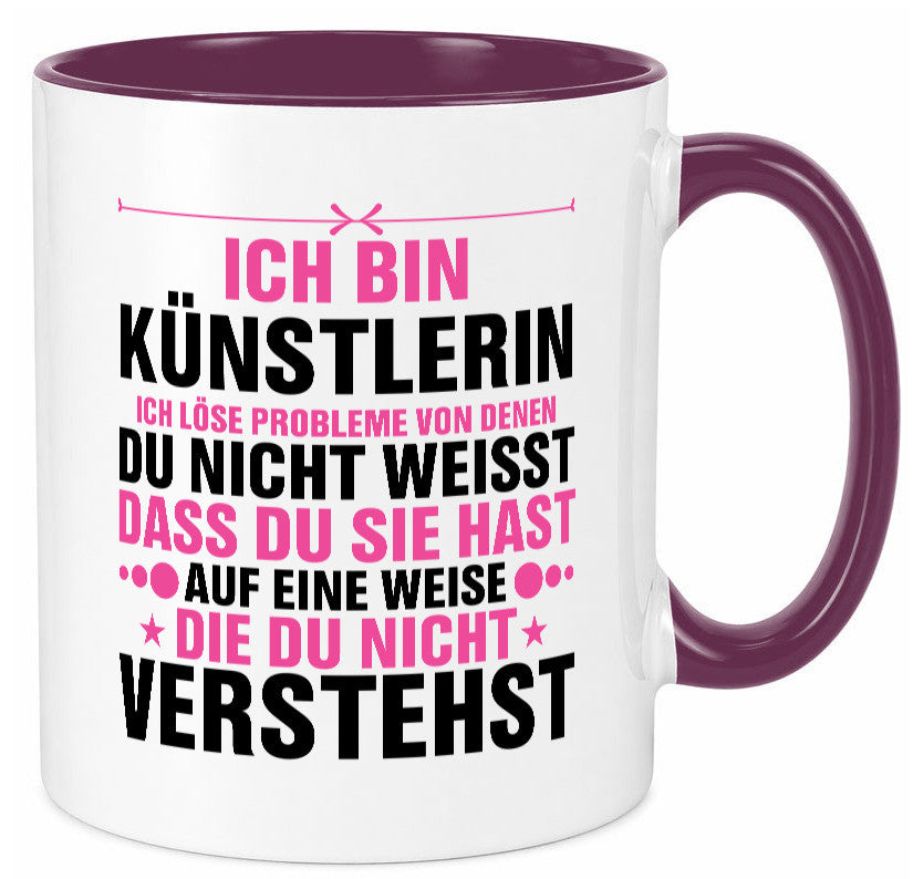 Löse Probleme: Künstlerin | Kunst v2 Geschenkidee Humor Tasse