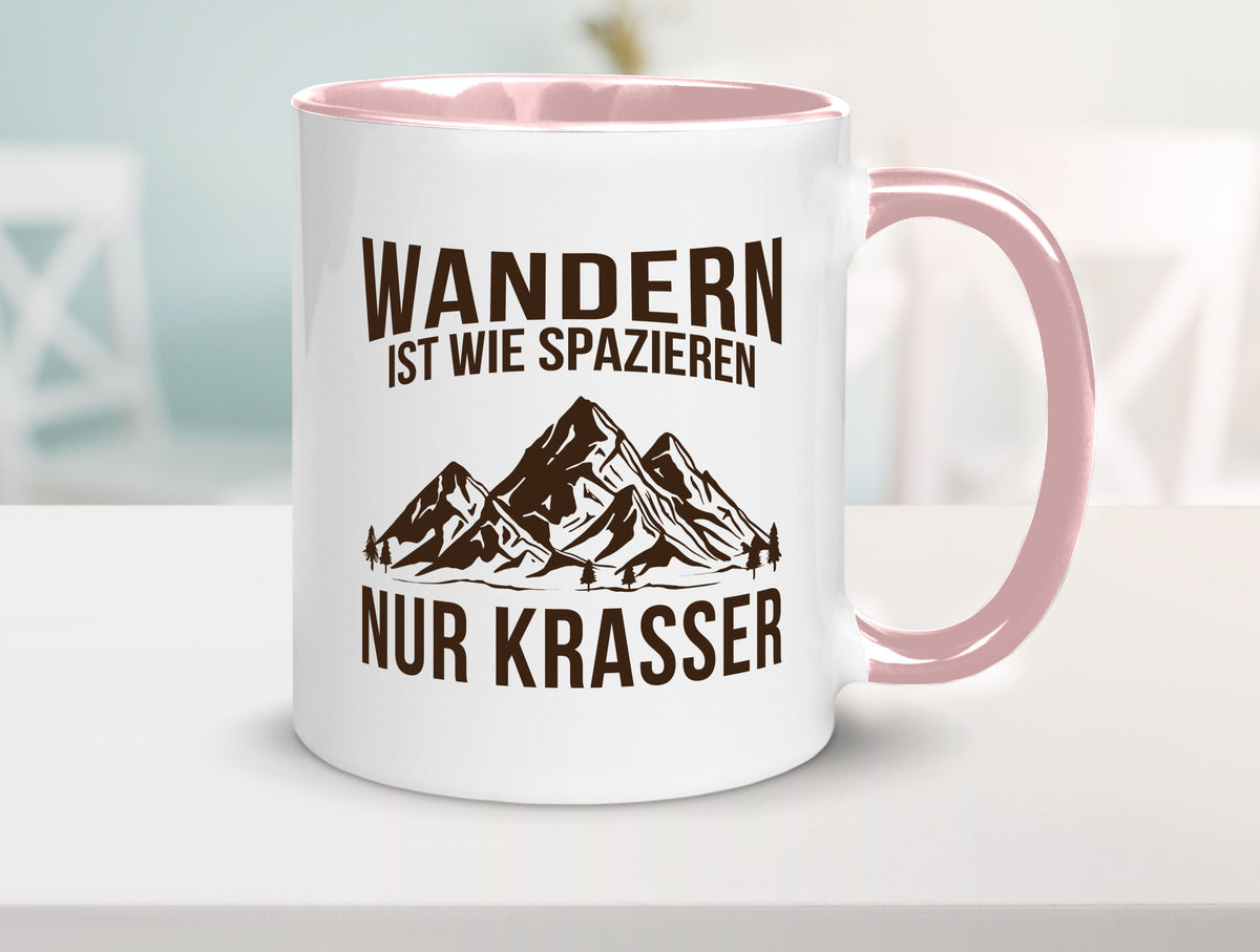 Wandern wie spazieren, nur krasser | Gebirge Bäume Geschenk Humor Geschenkidee Tasse