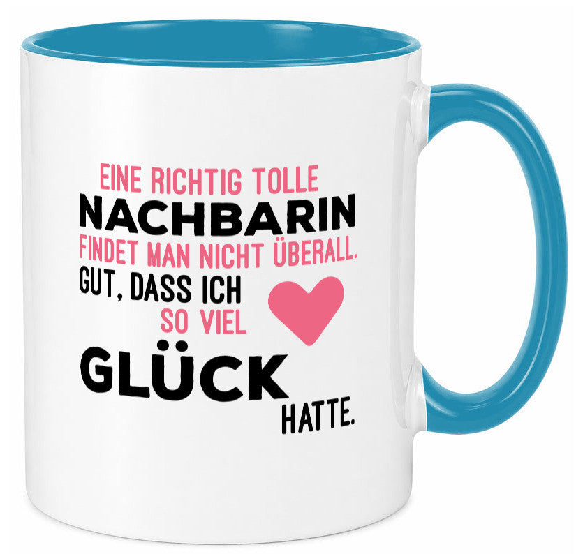 Tolle Nachbarin | Freundschaft gute Nachbarschaft Humor Geschenkidee Tasse