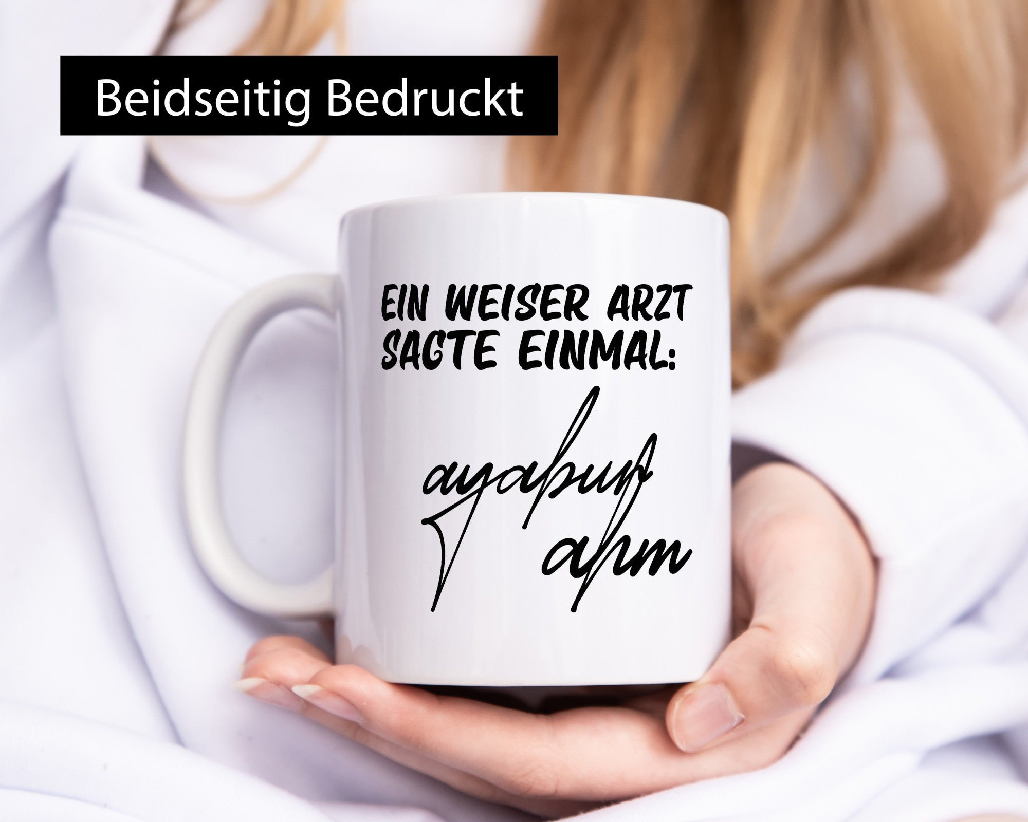 Ein weiser Arzt sagte einmal | Unterschrift Ärztewitz Humor Geschenkidee Tasse
