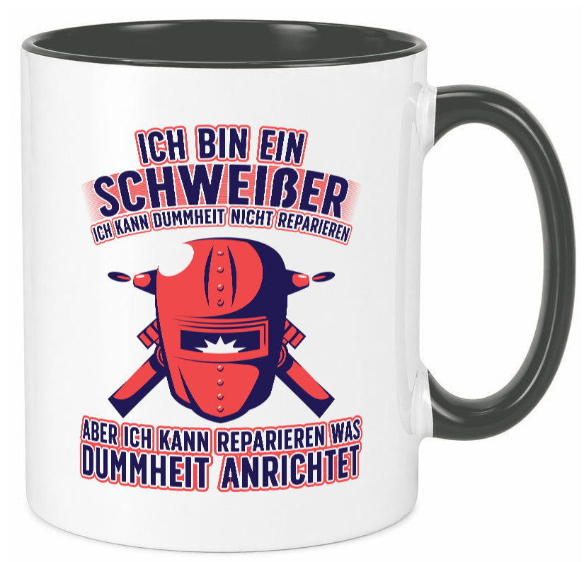 Ich bin ein Schweißer | Reparieren was dummheit anrichtet Geschenkidee Humor