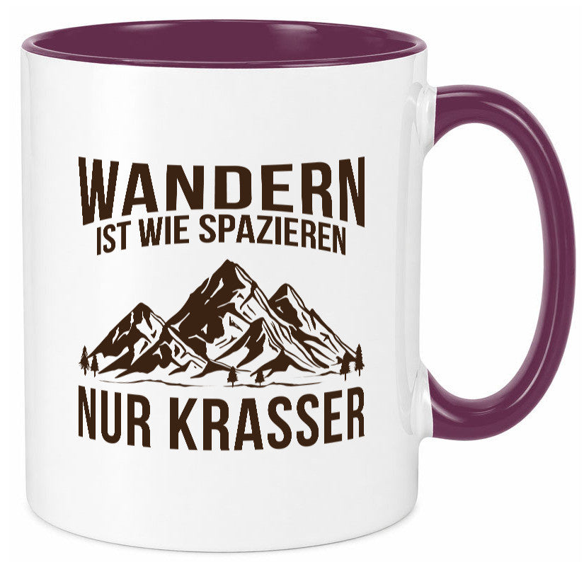 Wandern wie spazieren, nur krasser | Gebirge Bäume Geschenk Humor Geschenkidee Tasse