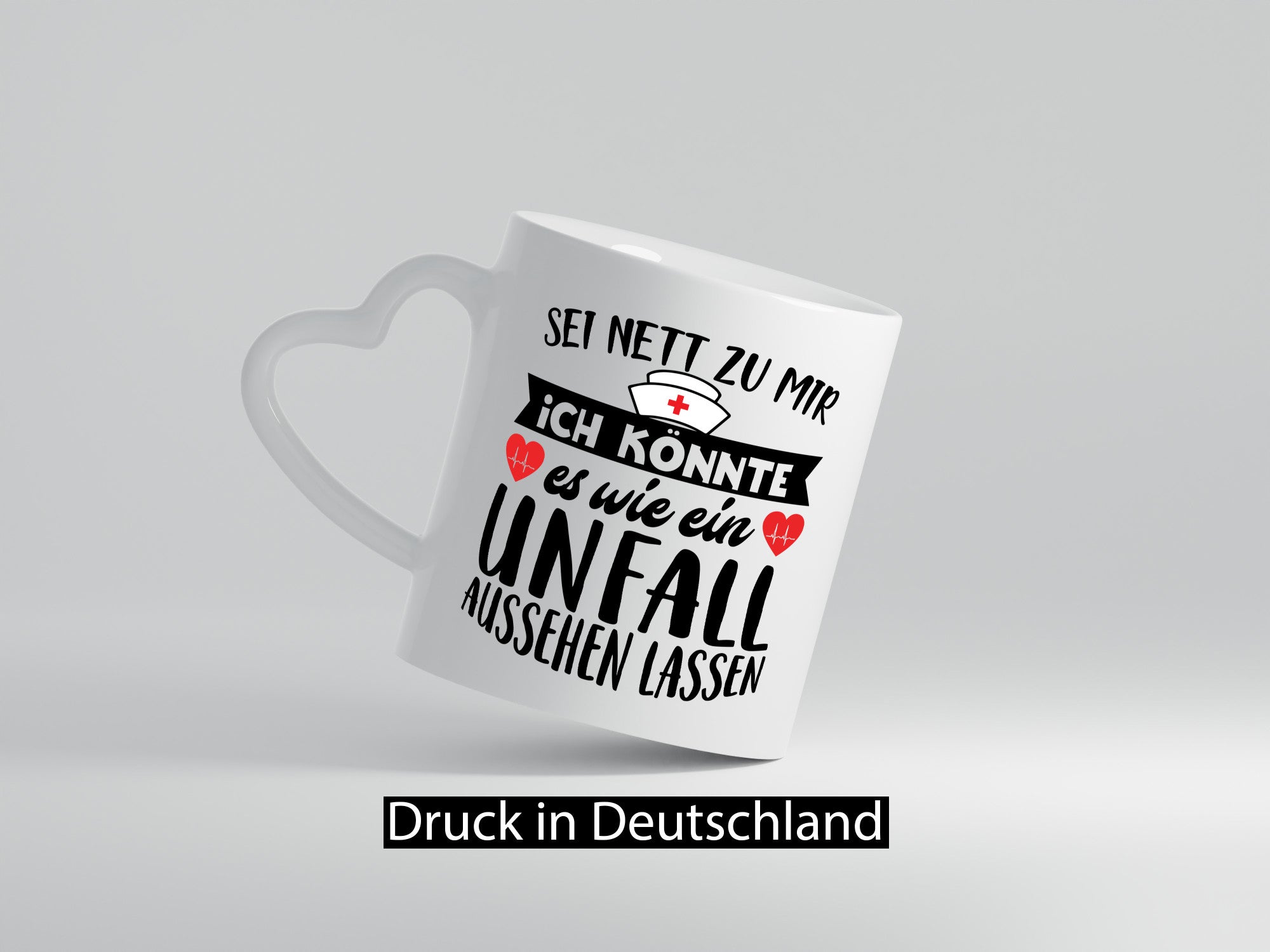 Sei nett zu mir | Unfall Krankenschwester Krankenhaus Geschenkidee Humor Tasse