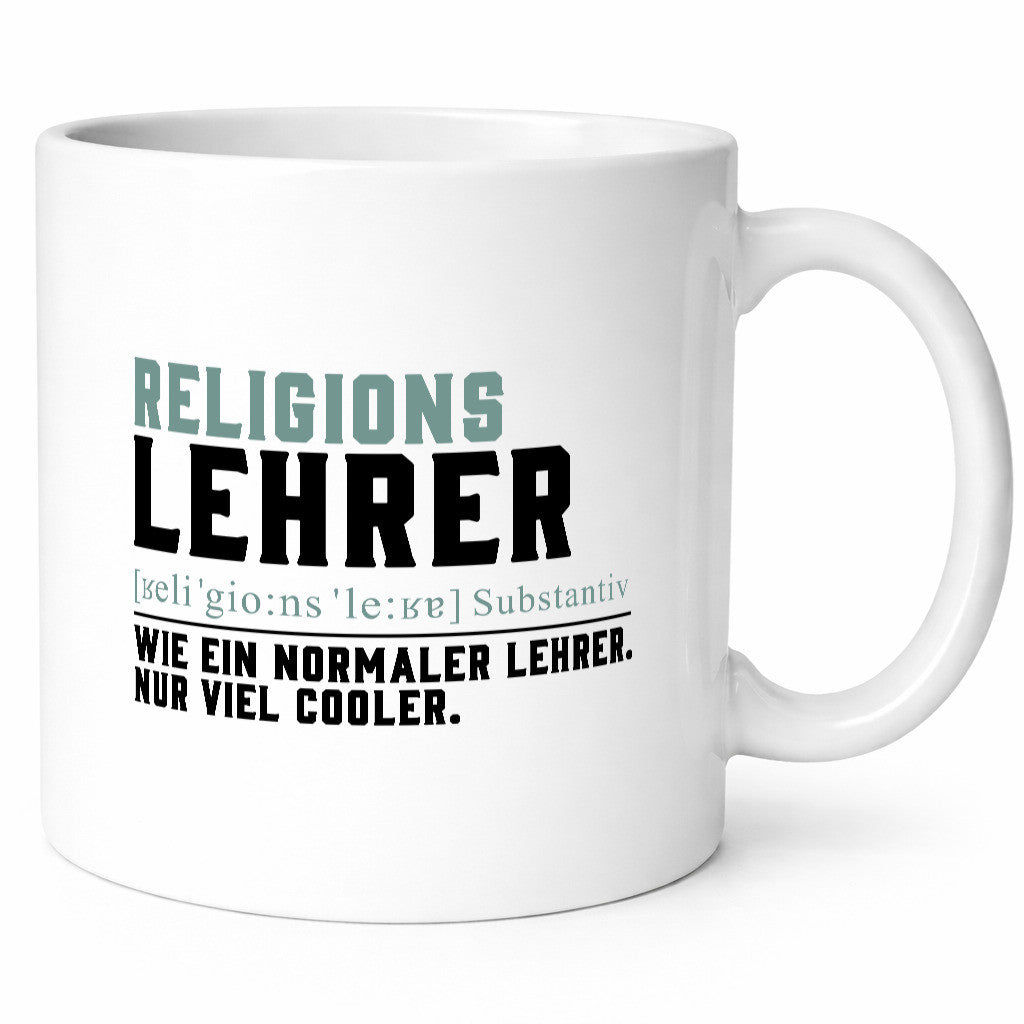 Religionslehrer | Lehrer Unterricht Lieblingslehrer Humor Geschenkidee Tasse