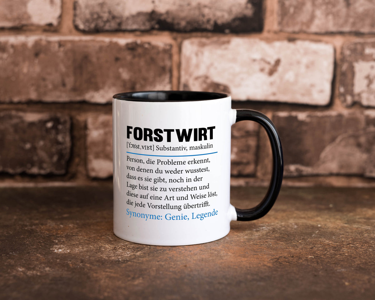 Forstwirt | Spruch Beruf Waldarbeiter lustig Geschenkidee Arbeit Kollegen Büro Tasse