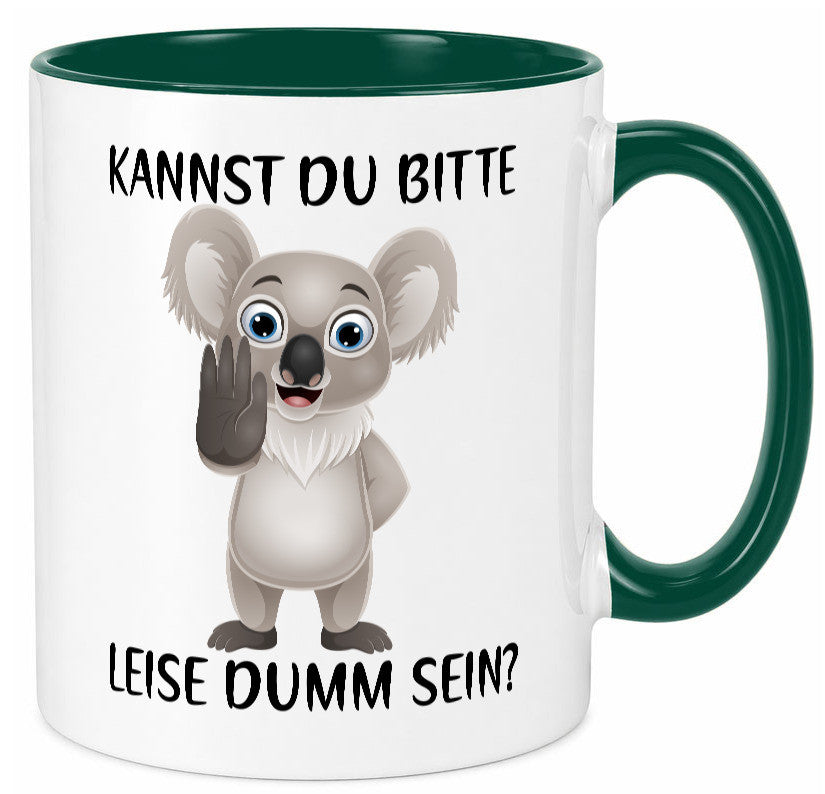 Bitte leise dumm sein | frecher Koala Flüstern Comic Humor Geschenkidee Tasse