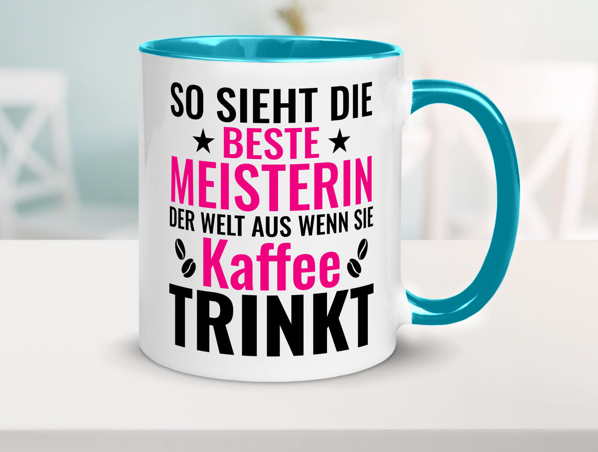 Kaffee trinkt: Meisterin | Meisterbrief Humor Geschenkidee Tasse