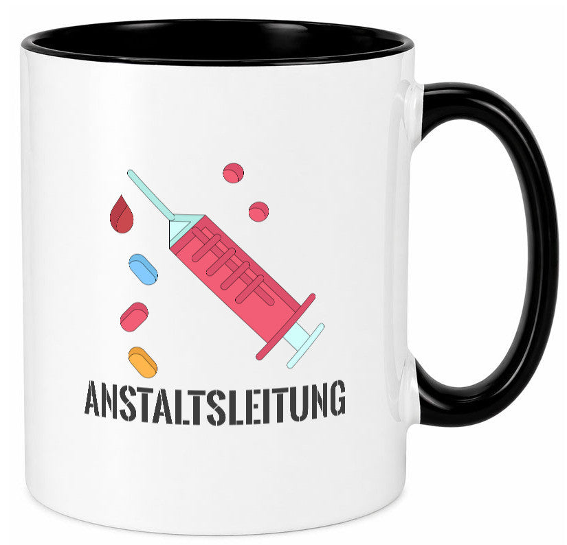 Anstaltsleitung | Krankenschwester Krankenhaus Humor Geschenkidee Tasse