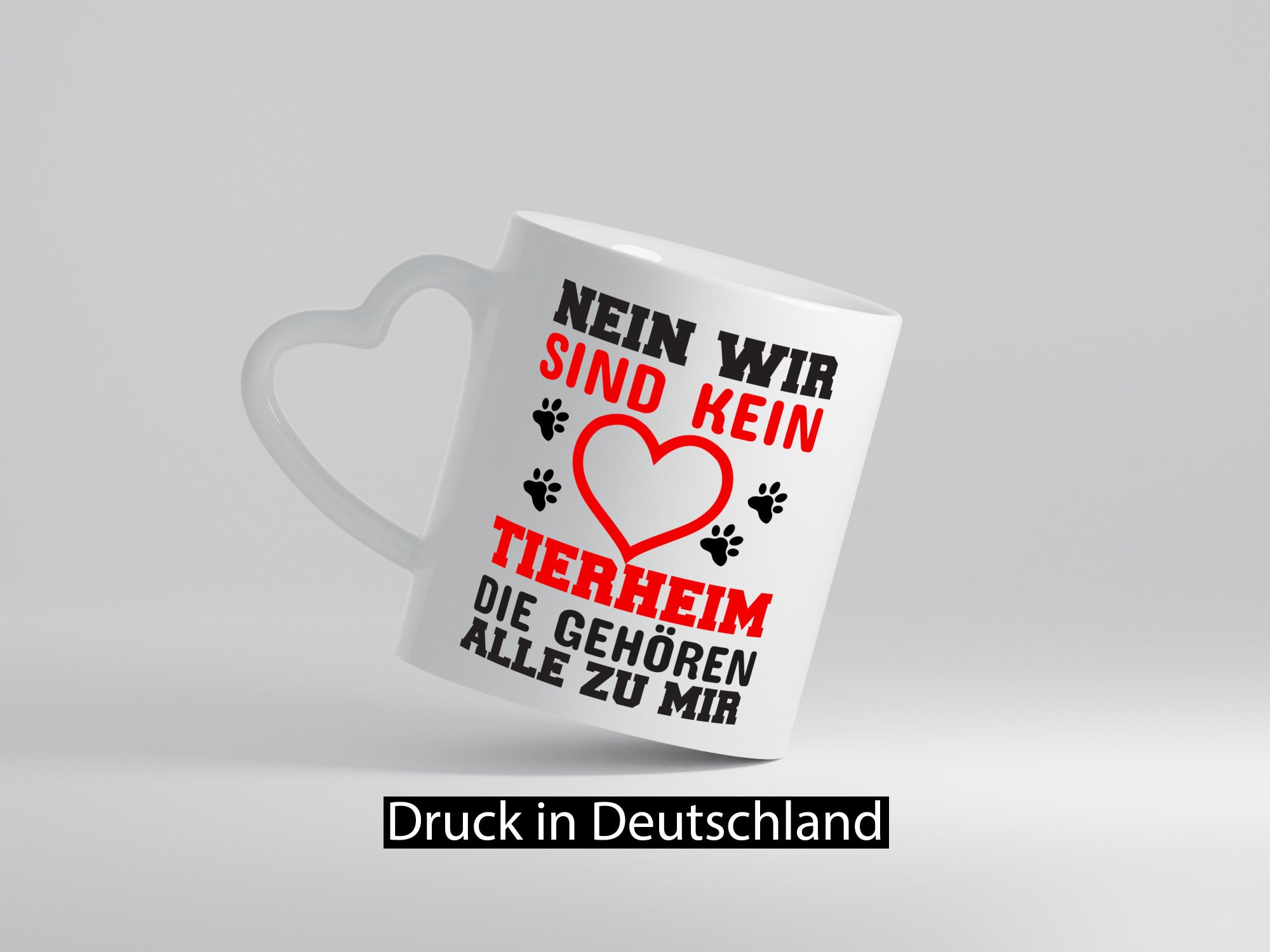 Kein Tierheim | Tierliebe Tasse Hundebesitzer Katze Humor Tierliebhaber