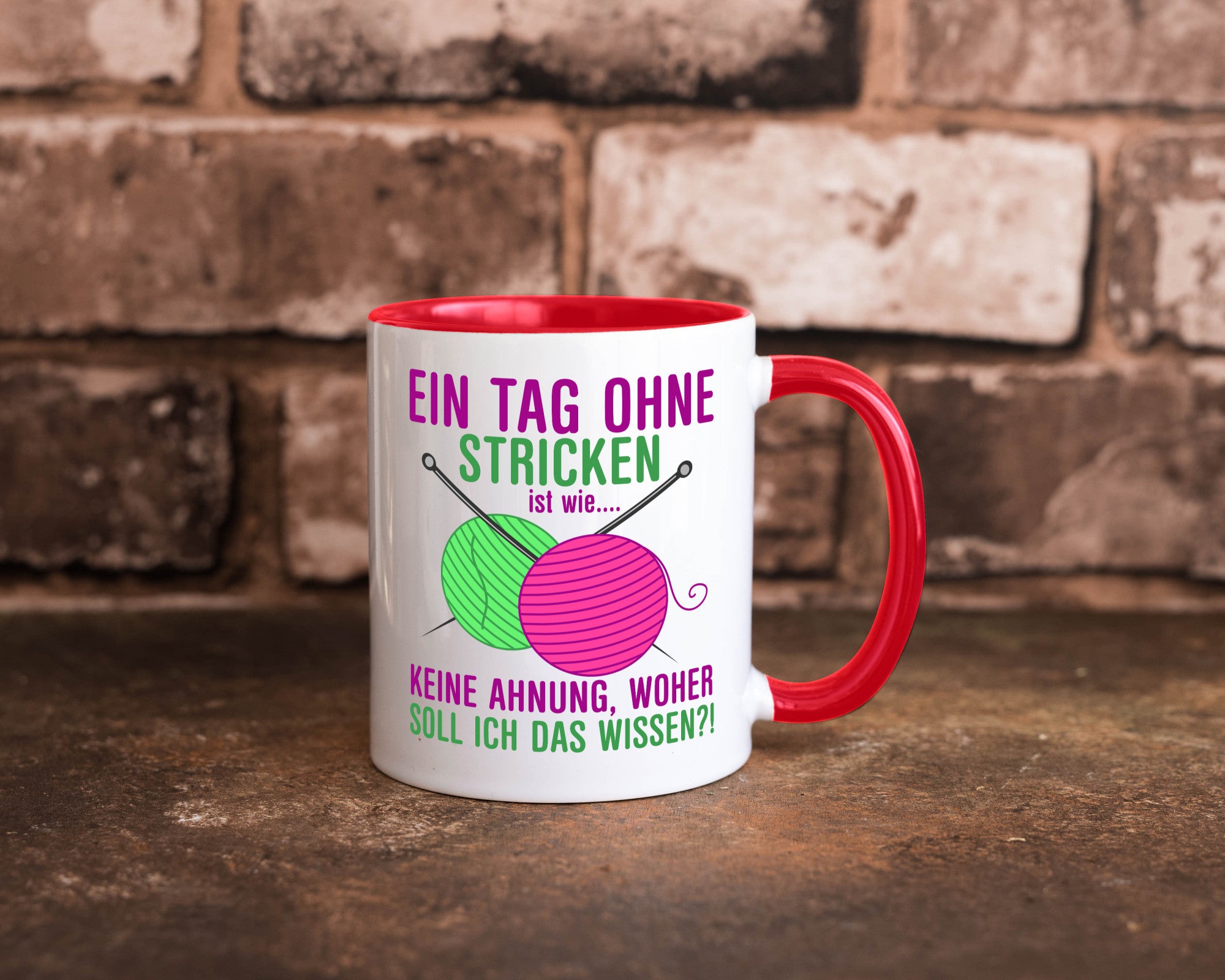 Ein Tag ohne Stricken | Strickzubehör Hobbystrickerin Geschenk Humor