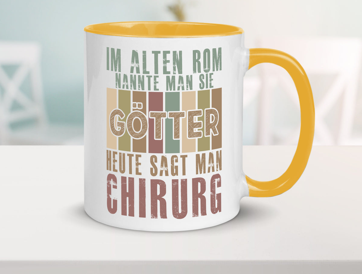 Heute sagt man: Chirurg | Medizin Chirurgie Geschenkidee Humor Tasse