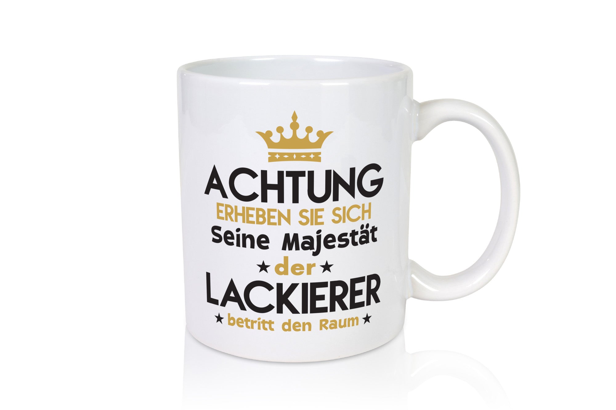 Seine Majestät Lackierer | Definition lackieren Geschenk Humor Geschenkidee