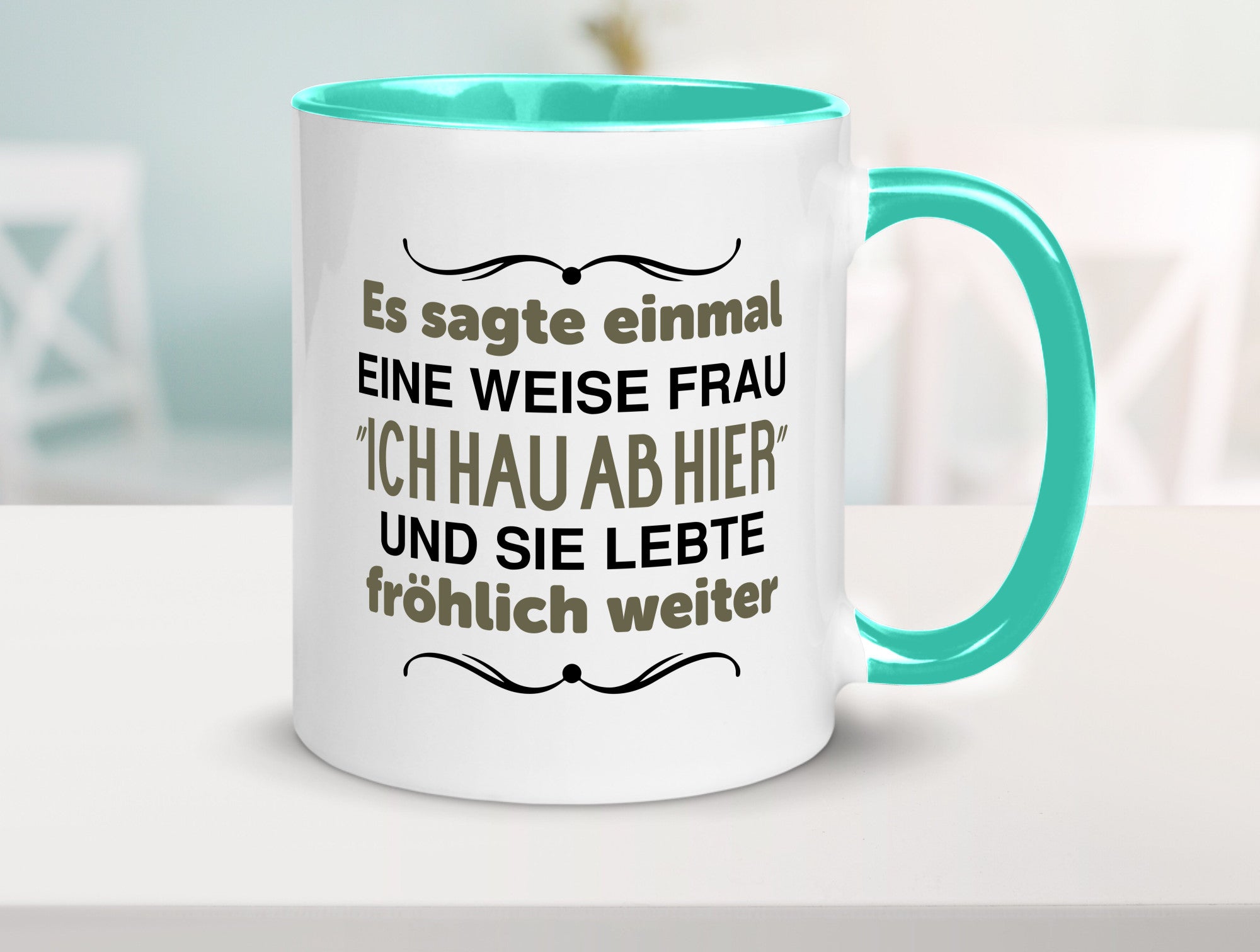 Eine weise Frau sagte einmal | Trennung lustig Humor Geschenkidee Geschenk Tasse