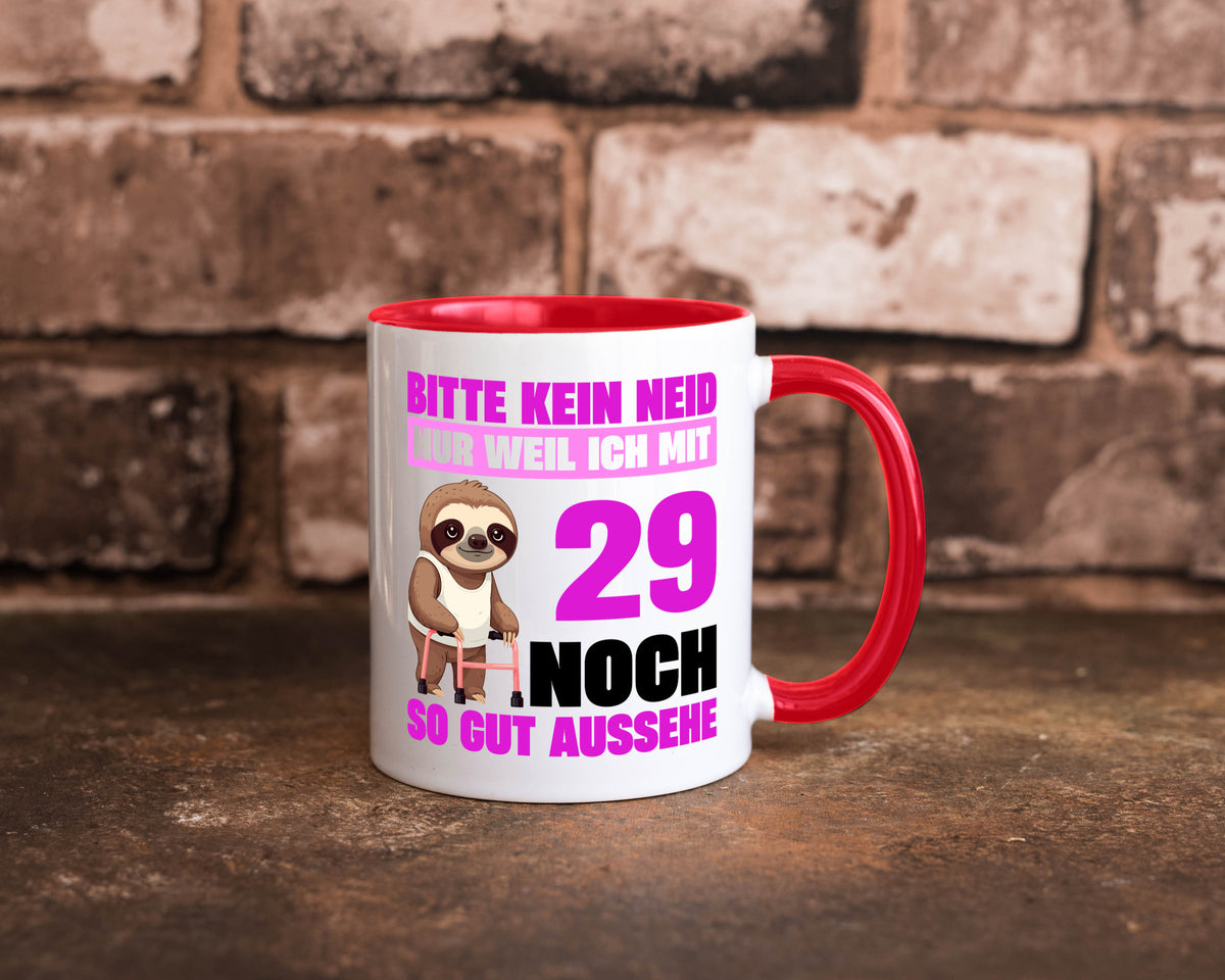 29. Geburtstag | Bitte kein neid Faultier 29 Jahre Humor Geschenkidee Tasse