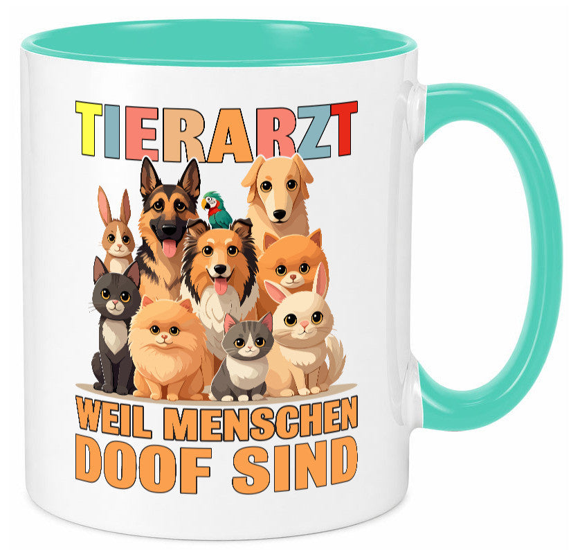 Tierarzt weil Menschen doof sind | Tierärztin lustig Tierliebhaber Humor Tasse