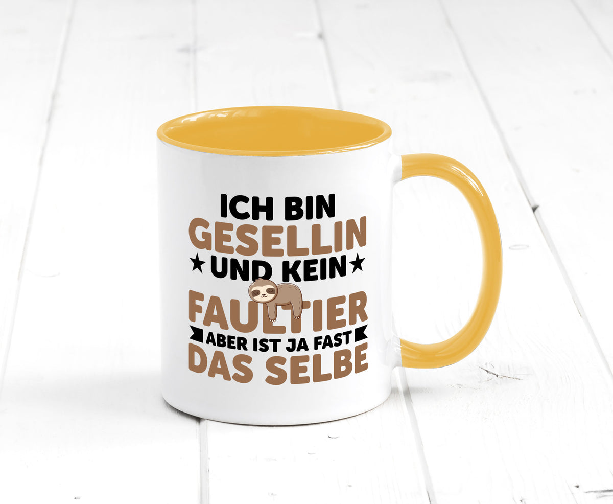 Ich bin kein Faultier: Gesellin | Handwerkerinnen v2 Geschenkidee Tierliebhaber Tasse