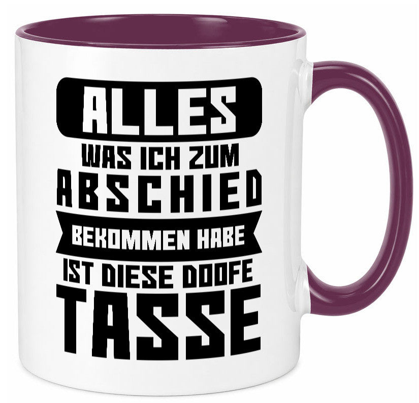 Zum Abschied | Kollegen Jobwechsel Büro Abschluss Geschenk Arbeit lustiger Tasse